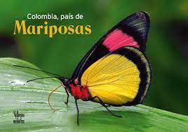COLOMBIA, PAIS DE MARIPOSAS