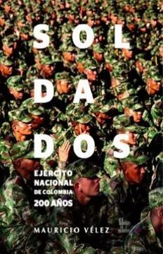 SOLDADOS EJERCITO NACIONAL 200 AÑOS