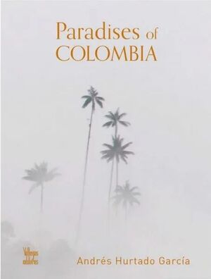 PARADISES OF COLOMBIA