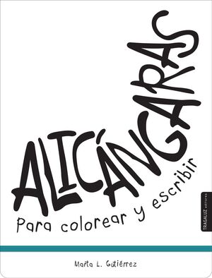 ALICANGARAS PARA COLOREAR Y ESCRIBIR