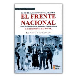 EL CONTROL CONSTITUCIONAL DURANTE EL FRENTE NACIONAL