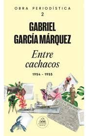 ENTRE CACHACOS. OBRA PERIODÍSTICA 2. 1954-1955
