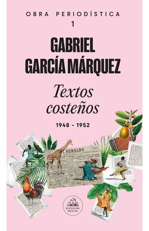 TEXTOS COSTEÑOS. OBRA PERIODÍSTICA 1. 1948-1952