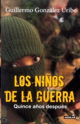 LOS NIÑOS DE LA GUERRA, QUINCE AÑOS DESPUES