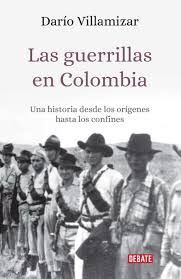 LAS GUERRILLAS EN COLOMBIA