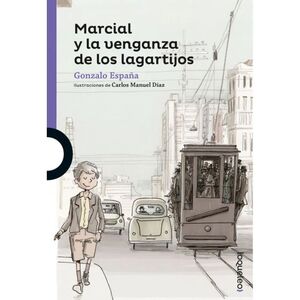 MARCIAL Y LA VENGANZA DE LOS LAGARTIJOS