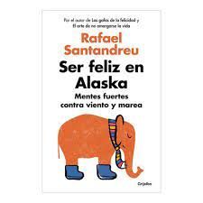 SER FELIZ EN ALASKA