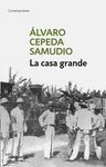 LA CASA GRANDE