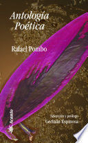 ANTOLOGIA POETICA RAFAEL POMBO