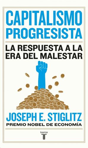 CAPITALISMO PROGRESISTA LA RESPUESTA A LA ERA DEL MALESTAR