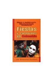 FIESTAS Y CARNAVALES EN COLOMBIA