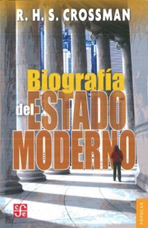BIOGRAFÍA DEL ESTADO MODERNO