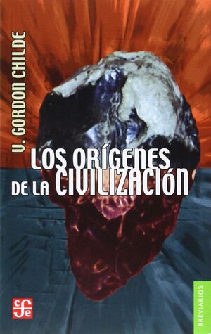 LOS ORÍGENES DE LA CIVILIZACIÓN