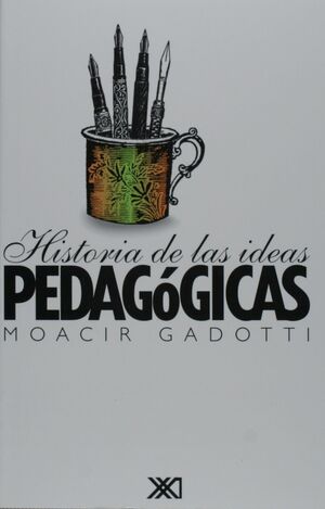 HISTORIA DE LAS IDEAS PEDAGÓGICAS