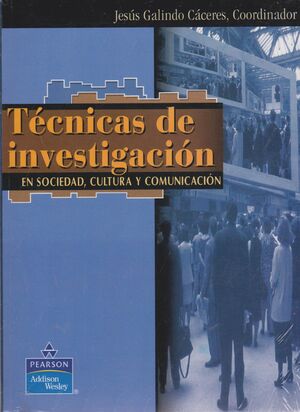 TECNICAS INVESTIGACION EN SOCIEDAD