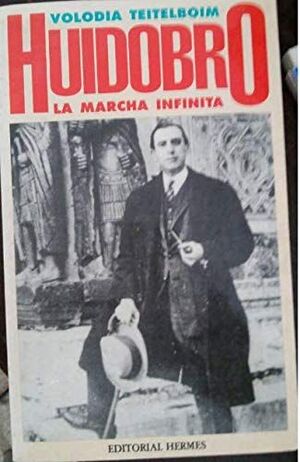 HUIDOBRO LA MARCHA INFINITA