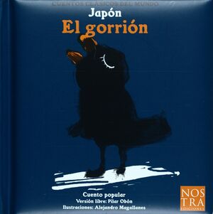 EL GORRION. CUENTOS CLASICOS DEL MUNDO JAPON