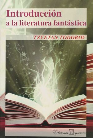 INTRODUCCION A LA LITERATURA FANTASTICA