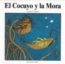 EL COCUYO Y LA MORA