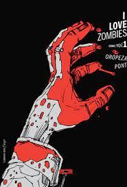 I LOVE ZOMBIES VOL 1