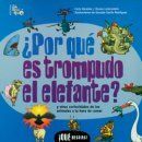 POR QUE ES TROMPUDO EL ELEFANTE ?