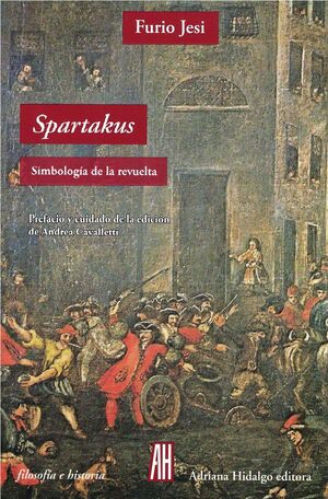 SPARTAKUS. SIMBOLOGÍA DE LA REVUELTA