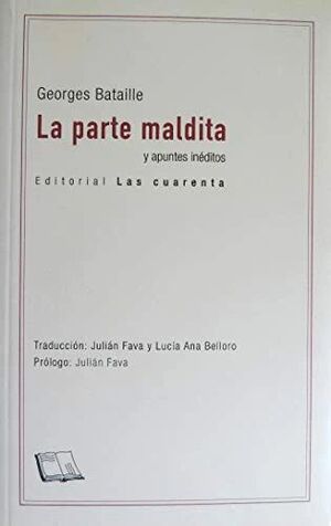 LA PARTE MALDITA Y APUNTES INÉDITOS