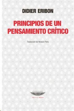 PRINCIPIOS DE UN PENSAMIENTO CRITICO
