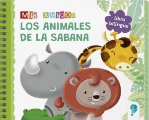LOS ANIMALES DE LA SABANA (BILINGUE)