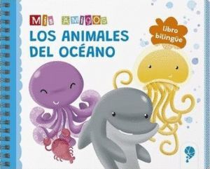 LOS ANIMALES DEL OCEANO (BILINGUE)