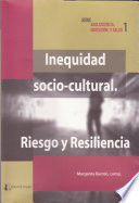 INEQUIDAD SOCIO-CULTURAL. RIESGO Y RESILIENCIA