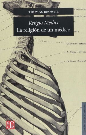 RELIGIO MEDICI: LA RELIGION DE UN MEDICO