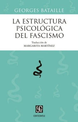 LA ESTRUCTURA PSICOLÓGICA DEL FASCISMO