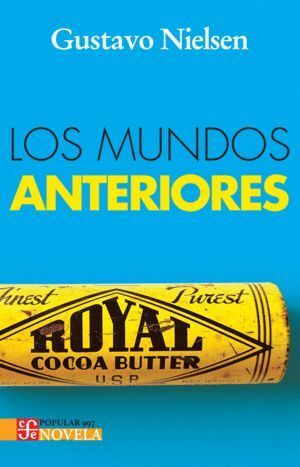 LOS MUNDOS ANTERIORES