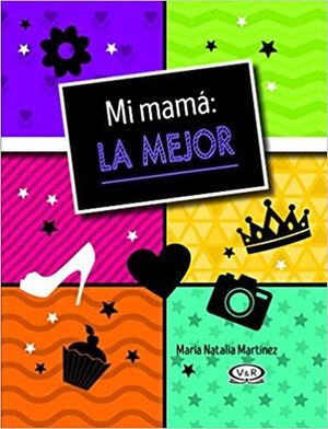 MI MAMÁ: LA MEJOR (LIBRO + PORTARRETRATO)