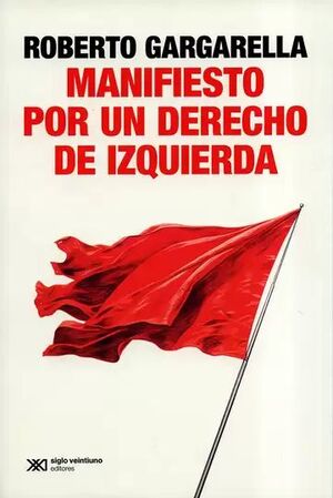 MANIFIESTO POR UN DERECHO DE IZQUIERDA