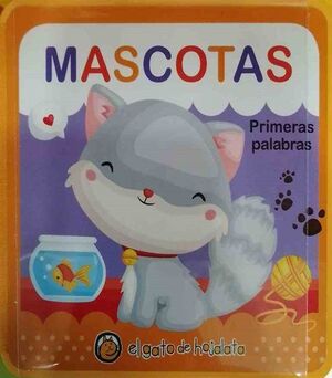 MASCOTAS - PRIMERAS PALABRAS