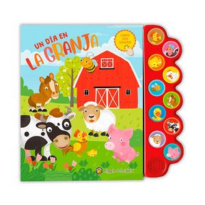 UN DIA EN LA GRANJA - LIBRO CON SONIDO