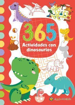 365 ACTIVIDADES DE DINOSAURIOS