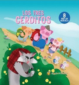POP UPS CLASICOS INCREIBLES - LOS TRES CERDITOS
