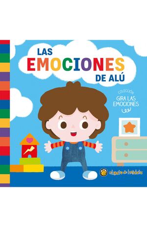 EMOCIONES DE ALU, LAS (GIRA LAS EMOCIONE