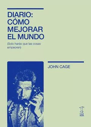 DIARIO: COMO MEJORAR EL MUNDO