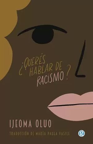 QUERES HABLAR DE RACISMO