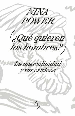 QUE QUIEREN LOS HOMBRES?