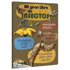 MI GRAN LIBRO DE LOS INSECTOS