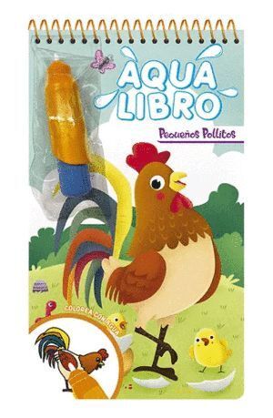 PEQUEÑOS POLLITOS - AQUA LIBRO