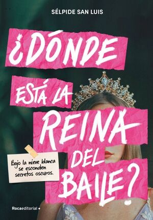 U00BFDÓNDE ESTÁ LA REINA DEL BAILE?