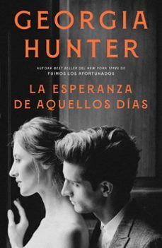 LA ESPERANZA DE AQUELLOS DÍAS