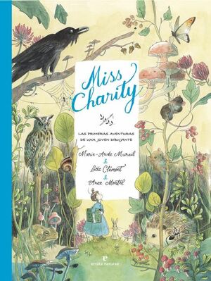 MISS CHARITY LAS PRIMERAS AVENTURAS DE UNA JOVEN DIBUJANTE