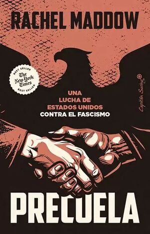 PRECUELA UNA LUCHA DE ESTADOS UNIDOS CONTRA EL FASCISMO